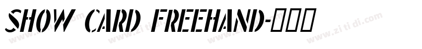 Show Card Freehand字体转换
